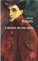 L' Accent De MA Mere