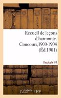 Recueil des leçons d'harmonie, concours pour les emplois de chef et sous-chef de musique,1900-1904