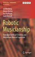 Robotic Musicianship