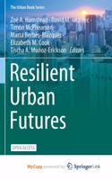 Resilient Urban Futures