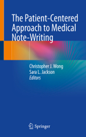 Patient-Centered Approach to Medical Note-Writing