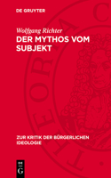 Der Mythos Vom Subjekt