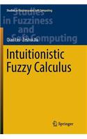 Intuitionistic Fuzzy Calculus