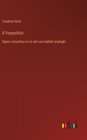 Il Freyschütz