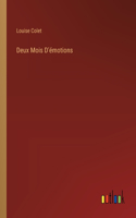 Deux Mois D'émotions