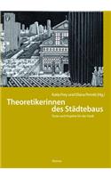 Theoretikerinnen Des Stadtebaus