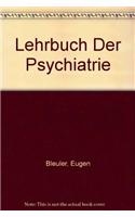 Lehrbuch Der Psychiatrie