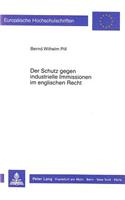 Der Schutz Gegen Industrielle Immissionen Im Englischen Recht