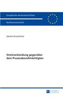 Streitverkundung Gegenuber Dem Prozessbevollmachtigten