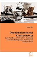 Ökonomisierung des Krankenhauses