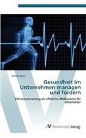 Gesundheit Im Unternehmen Managen Und Fordern