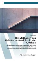 Die Methoden des Hebräischunterrichts in der Judaistik