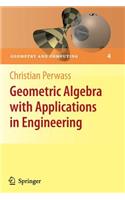 Geometric Algebra with Applications in Engineering