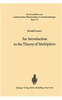 Introduction to the Theory of Multipliers