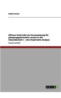 Offener Unterricht als Voraussetzung für jahrgangsgemischtes Lernen in der Sekundarstufe I - eine Empirische Analyse: (German)