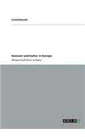 Konsum und Kultur in Europa