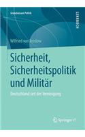 Sicherheit, Sicherheitspolitik Und Militär