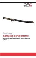 Samurais En Occidente: (Spanish)