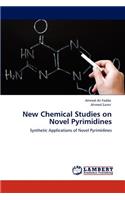 New Chemical Studies on Novel Pyrimidines