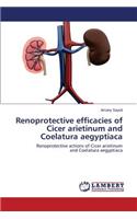 Renoprotective efficacies of Cicer arietinum and Coelatura aegyptiaca