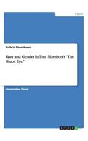 Race and Gender in Toni Morrison's The Bluest Eye