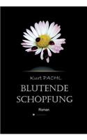 Blutende Schöpfung