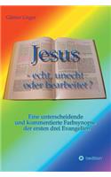Jesus - Echt, Unecht Oder Bearbeitet?