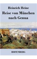 Reise von München nach Genua: (German)