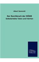 Durchbruch der MÖWE