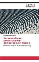 Representacion Proporcional y Democracia En Mexico