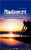Radsport - Geistige Ruhe Durch Korperliche Anstrengung