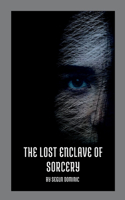Lost Enclave of Sorcery