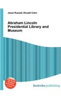 Abraham Lincoln Presidential Library and Museum