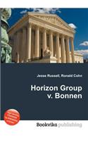 Horizon Group V. Bonnen: (English)