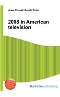 2008 in American Television: (English)