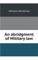 An Abridgment of Military Law