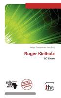 Roger Kielholz: (English)