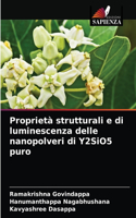Proprietà strutturali e di luminescenza delle nanopolveri di Y2SiO5 puro