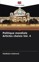 Politique mondiale Articles choisis Vol. 4