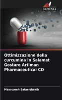 Ottimizzazione della curcumina in Salamat Gostare Artiman Pharmaceutical CO