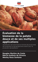 Évaluation de la biomasse de la patate douce et de ses multiples applications