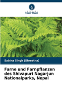 Farne und Farnpflanzen des Shivapuri Nagarjun Nationalparks, Nepal