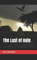 The Lust of Hate