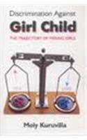 Discrimination Against Girl Child: The Trajectory of Missing Girls