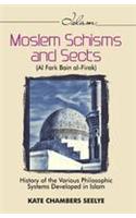 Moslem Schisms and Sects