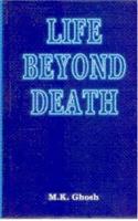 Life Beyond Death