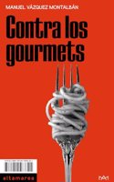 Contra los gourmets