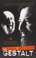 La vieja y novi sima Gestalt: Actitud y pra ctica (Spanish Edition)