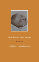 Rasmine: Erindring - en slægtshistorie