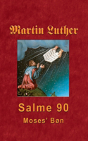 Martin Luther - Salme 90